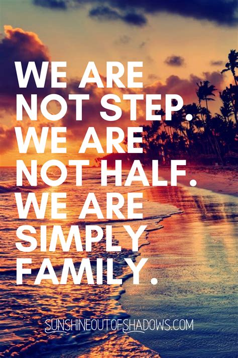 Step Family Quotes